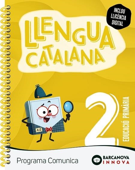 COMUNICA 2. LLENGUA CATALANA | 9788448956066 | CLAVÉ, ESTER/LAINEZ, ANTÒNIA/MURILLO, NURIA/NOGALES, NOELIA/RUIZ, MONTSERRAT | Llibreria Online de Vilafranca del Penedès | Comprar llibres en català