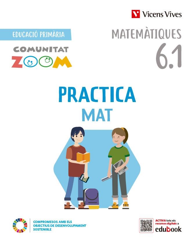 PRACTICAMAT 6 TRIM ACT COMUNITAT ZOOM | 9788468292458 | EQUIPO EDITORIAL | Llibreria L'Odissea - Libreria Online de Vilafranca del Penedès - Comprar libros