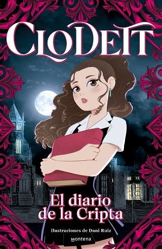 CLODETT EL DIARIO DE LA CRIPTA | 9788419501752 | CLODETT | Llibreria Online de Vilafranca del Penedès | Comprar llibres en català