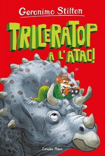 L'ILLA DELS DINOSAURES 2 TRICERATOP A L'ATAC ! | 9788413895819 | STILTON, GERONIMO | Llibreria Online de Vilafranca del Penedès | Comprar llibres en català