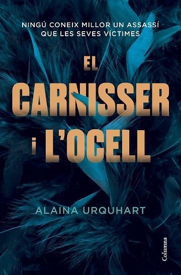 EL CARNISSER I L'OCELL | 9788466430906 | URQUHART, ALAINA | Llibreria Online de Vilafranca del Penedès | Comprar llibres en català