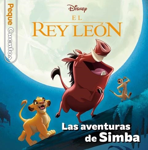 EL REY LEON LAS AVENTURAS DE SIMBA PEQUECUENTOS | 9788418940408 | DISNEY | Llibreria Online de Vilafranca del Penedès | Comprar llibres en català