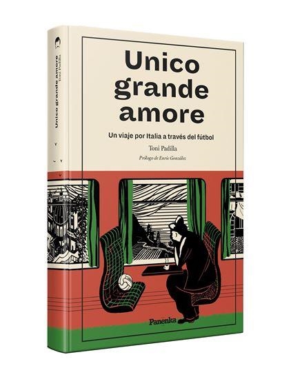 UNICO GRANDE AMORE ( TAPA BLANDA ) | 9788412741100 | PADILLA, TONI | Llibreria Online de Vilafranca del Penedès | Comprar llibres en català