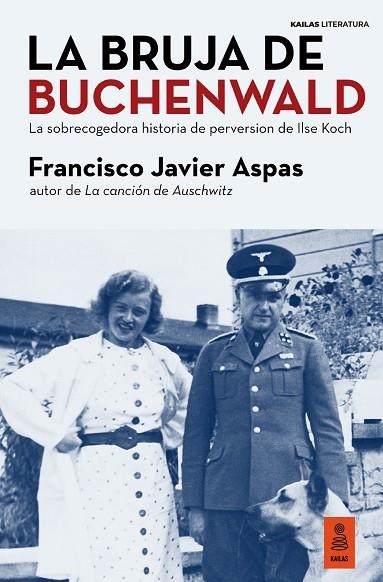 LA BRUJA DE BUCHENWALD | 9788418345654 | ASPAS, FRANCISCO JAVIER | Llibreria Online de Vilafranca del Penedès | Comprar llibres en català