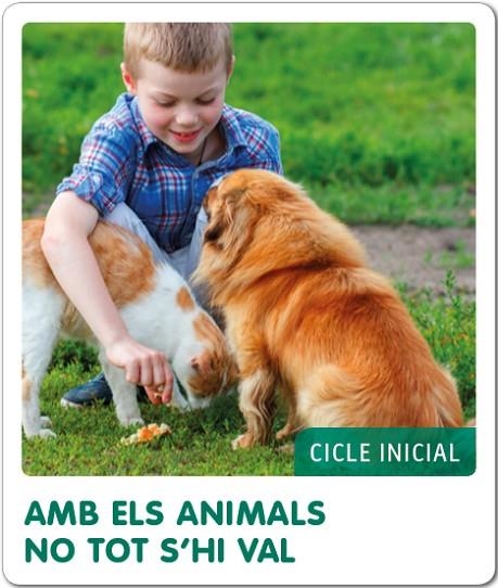 FEM-HO PER PROJECTES (CI). AMB ELS ANIMALS, NO TOT S'HI VAL | 9788441231627 | CANYELLES ROCA, ANNA/GONZÁLEZ PÉREZ, NÚRIA | Llibreria Online de Vilafranca del Penedès | Comprar llibres en català