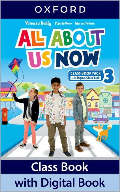 ALL ABOUT US NOW 3. CLASS BOOK | 9780194074650 | REILLY, VANESSA/BAZO, PLÁCIDO/PEÑATE, MARCOS | Llibreria Online de Vilafranca del Penedès | Comprar llibres en català