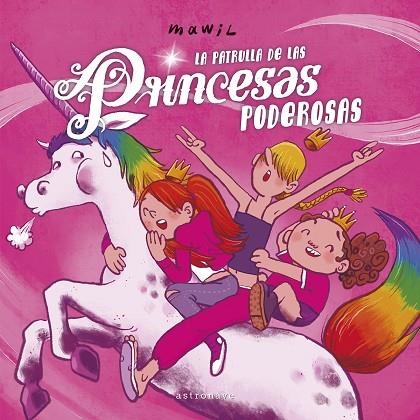 LA PATRULLA DE LAS PRINCESAS PODEROSAS | 9788467962369 | MAWIL | Llibreria Online de Vilafranca del Penedès | Comprar llibres en català