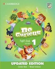 BE CURIOUS LEVEL 1 PUPIL'S BOOK WITH EBOOK UPDATED | 9788413221526 | NIXON, CAROLINE/TOMLINSON, MICHAEL | Llibreria Online de Vilafranca del Penedès | Comprar llibres en català