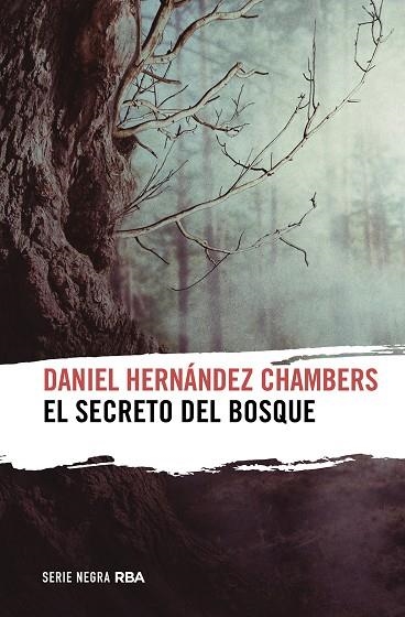 EL SECRETO DEL BOSQUE | 9788411321464 | HERNÁNDEZ CHAMBERS, DANIEL | Llibreria L'Odissea - Libreria Online de Vilafranca del Penedès - Comprar libros