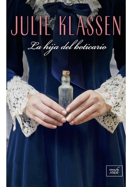 LA HIJA DEL BOTICARIO | 9788416973491 | KLASSEN, JULIE | Llibreria Online de Vilafranca del Penedès | Comprar llibres en català