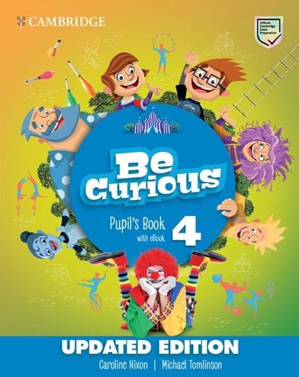 BE CURIOUS LEVEL 4 PUPIL'S BOOK WITH EBOOK UPDATED | 9788413221472 | NIXON, CAROLINE/TOMLINSON, MICHAEL | Llibreria Online de Vilafranca del Penedès | Comprar llibres en català