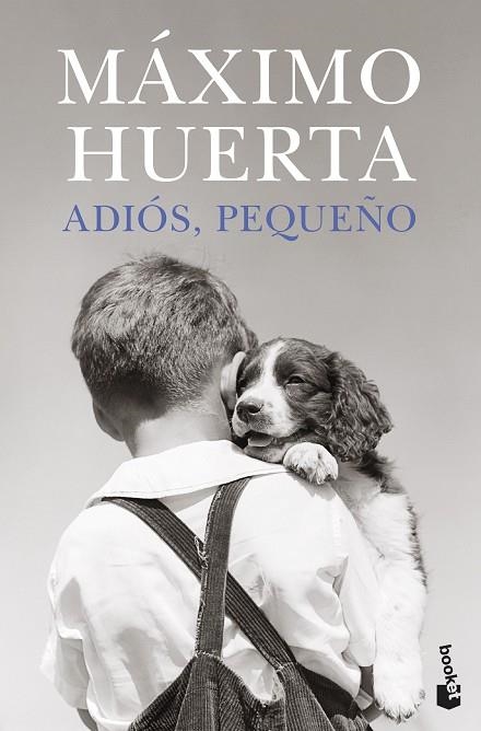 ADIÓS PEQUEÑO | 9788408273851 | HUERTA, MÁXIMO | Llibreria Online de Vilafranca del Penedès | Comprar llibres en català