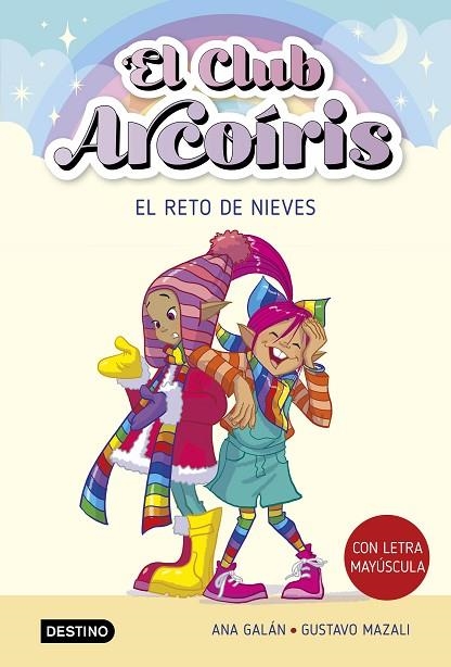 EL CLUB ARCOÍRIS 4 EL RETO DE NIEVES | 9788408275459 | GALÁN, ANA | Llibreria Online de Vilafranca del Penedès | Comprar llibres en català