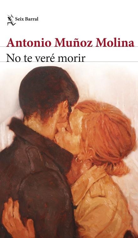 NO TE VERÉ MORIR | 9788432242328 | MUÑOZ MOLINA, ANTONIO | Llibreria Online de Vilafranca del Penedès | Comprar llibres en català