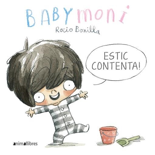 BABYMONI ESTIC CONTENTA! | 9788419659033 | BONILLA, ROCIO | Llibreria Online de Vilafranca del Penedès | Comprar llibres en català