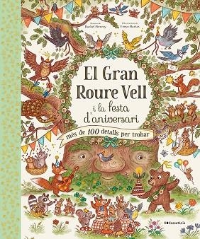 EL GRAN ROURE VELL I LA FESTA D'ANIVERSARI | 9788413562667 | PIERCEY, RACHEL | Llibreria Online de Vilafranca del Penedès | Comprar llibres en català