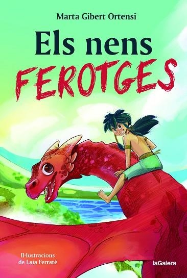 ELS NENS FEROTGES | 9788424674700 | GIBERT ORTENSI, MARTA | Llibreria Online de Vilafranca del Penedès | Comprar llibres en català