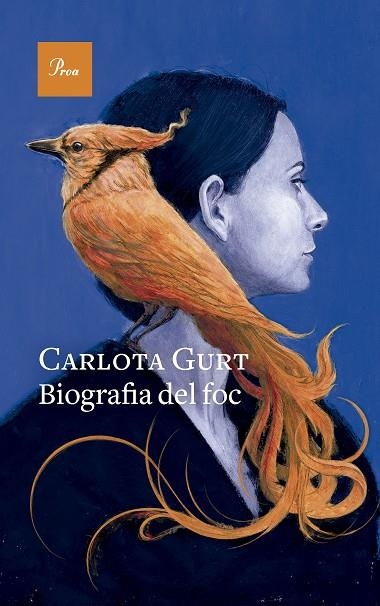 BIOGRAFIA DEL FOC | 9788419657299 | GURT, CARLOTA | Llibreria L'Odissea - Libreria Online de Vilafranca del Penedès - Comprar libros