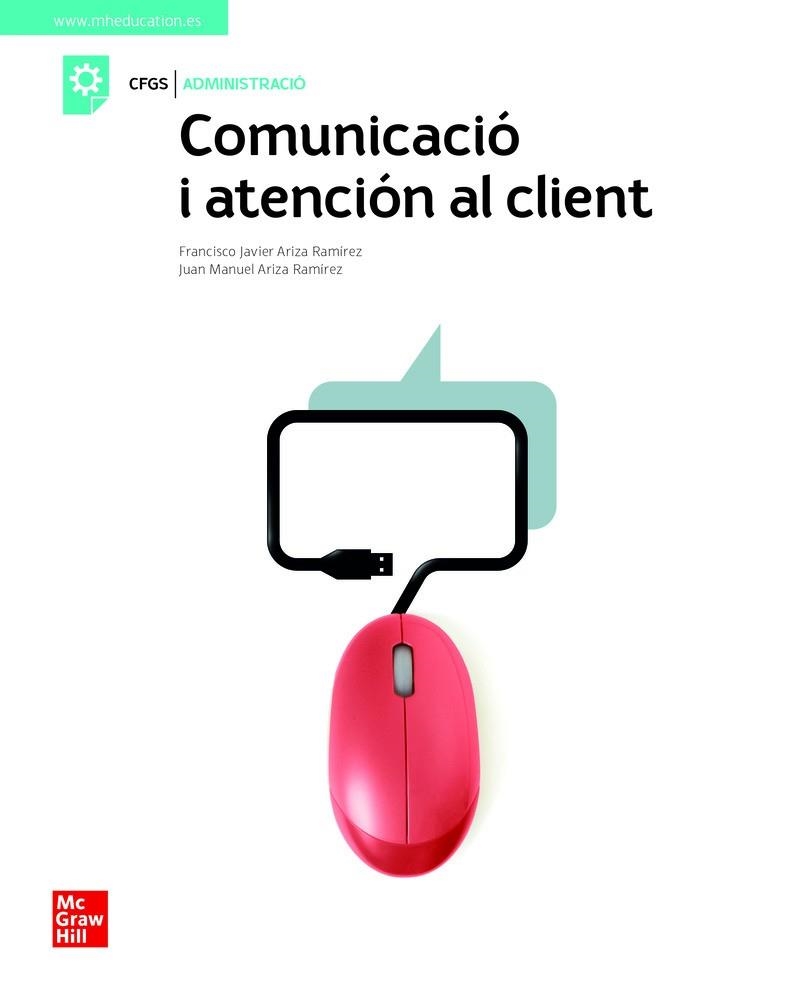 COMUNICACIÓ I ATENCIÓ AL CLIENT | 9788448624040 | ARIZA, F.J.; AR | Llibreria Online de Vilafranca del Penedès | Comprar llibres en català