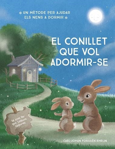 EL CONILLET QUE VOL ADORMIR-SE | 9788448866686 | FORSSÉN EHRLIN, CARL-JOHAN | Llibreria Online de Vilafranca del Penedès | Comprar llibres en català