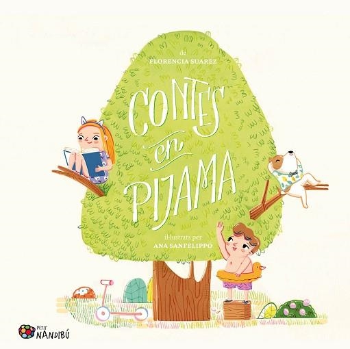 CONTES EN PIJAMA | 9788413034843 | SUAREZ, FLORENCIA/SANFELIPPO, ANA | Llibreria Online de Vilafranca del Penedès | Comprar llibres en català