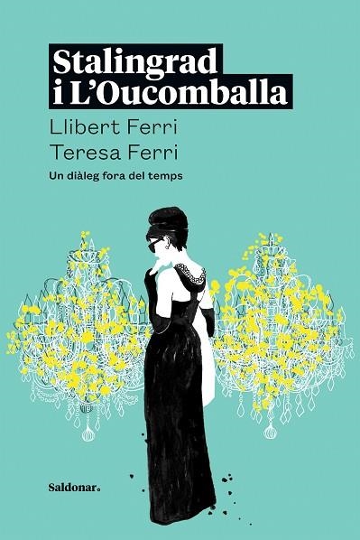 STALINGRAD I L'OUCOMBALLA | 9788419571168 | FERRI, LLIBERT/FERRI, TERESA | Llibreria Online de Vilafranca del Penedès | Comprar llibres en català