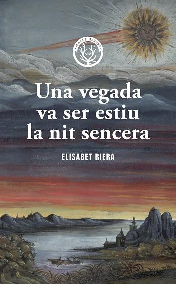 UNA VEGADA VA SER ESTIU LA NIT SENCERA | 9788412662467 | RIERA, ELISABET | Llibreria L'Odissea - Libreria Online de Vilafranca del Penedès - Comprar libros