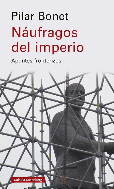 NÁUFRAGOS DEL IMPERIO | 9788419392305 | BONET, PILAR | Llibreria Online de Vilafranca del Penedès | Comprar llibres en català