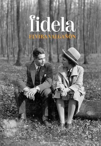 FIDELA | 9788418998409 | VALGAÑÓN PRADO, ELVIRA | Llibreria Online de Vilafranca del Penedès | Comprar llibres en català