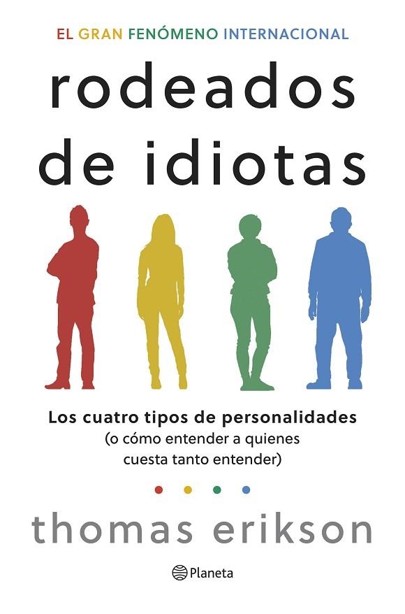 RODEADOS DE IDIOTAS | 9788408276708 | ERIKSON, THOMAS | Llibreria Online de Vilafranca del Penedès | Comprar llibres en català