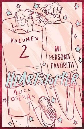 HEARTSTOPPER 2 MI PERSONA FAVORITA EDICION ESPECIAL | 9788408276920 | OSEMAN, ALICE | Llibreria Online de Vilafranca del Penedès | Comprar llibres en català