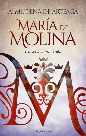 MARIA DE MOLINA TRES CORONAS MEDIEVALES | 9788419809032 | DE ARTEAGA, ALMUDENA | Llibreria L'Odissea - Libreria Online de Vilafranca del Penedès - Comprar libros