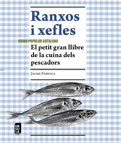 RANXOS I XEFLES | 9788412754803 | FÀBREGA I COLOM, JAUME | Llibreria Online de Vilafranca del Penedès | Comprar llibres en català