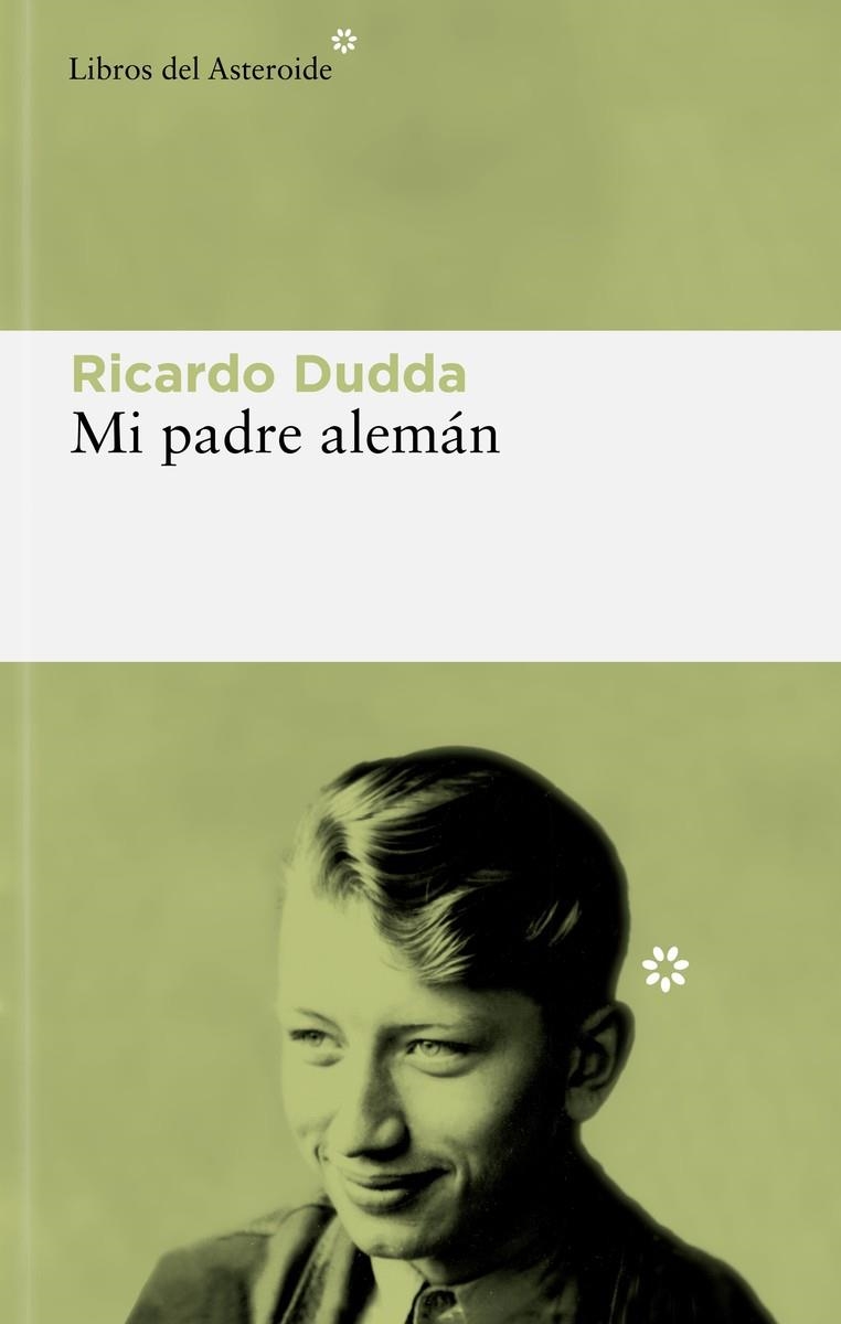 MI PADRE ALEMAN | 9788419089434 | DUDDA, RICARDO | Llibreria L'Odissea - Libreria Online de Vilafranca del Penedès - Comprar libros