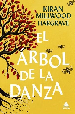 EL ARBOL DE LA DANZA | 9788418217890 | MILLWOOD HARGRAVE, KIRAN | Llibreria Online de Vilafranca del Penedès | Comprar llibres en català