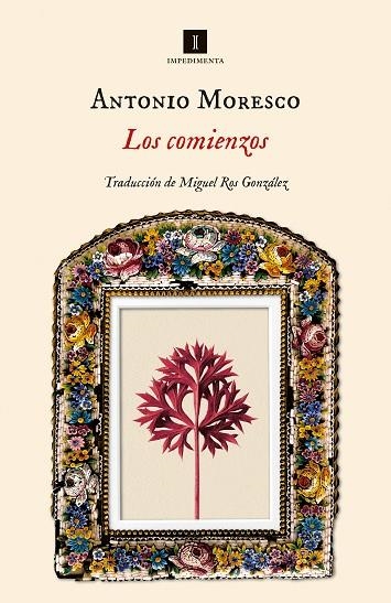 LOS COMIENZOS | 9788419581013 | MORESCO, ANTONIO | Llibreria L'Odissea - Libreria Online de Vilafranca del Penedès - Comprar libros