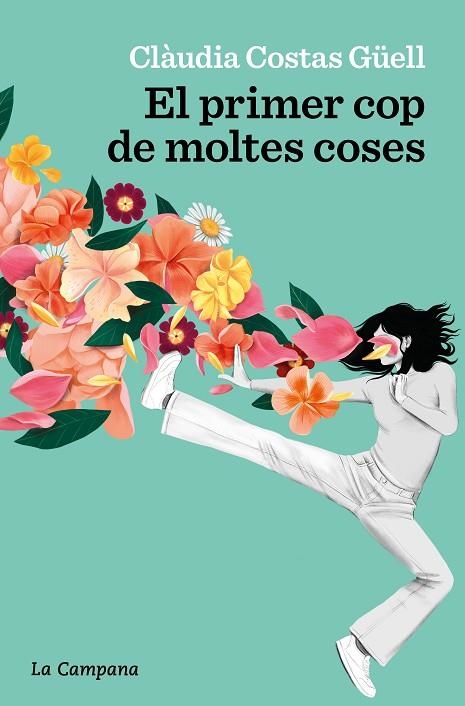 EL PRIMER COP DE MOLTES COSES | 9788419245410 | COSTAS GÜELL, CLÀUDIA | Llibreria Online de Vilafranca del Penedès | Comprar llibres en català