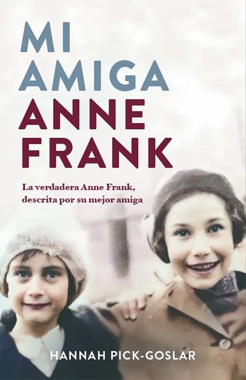 MI AMIGA ANNE FRANK | 9788401032172 | PICK-GOSLAR, HANNAH | Llibreria Online de Vilafranca del Penedès | Comprar llibres en català