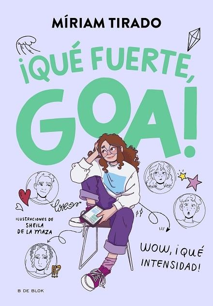 ME LLAMO GOA 2 ¡ QUÉ FUERTE GOA ! | 9788419522177 | TIRADO, MÍRIAM | Llibreria Online de Vilafranca del Penedès | Comprar llibres en català