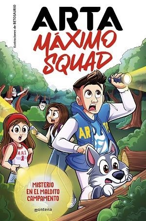 ARTA MÁXIMO SQUAD 2 MISTERIO EN EL MALDITO CAMPAMENTO | 9788419501929 | GAME, ARTA/MÁXIMO SQUAD | Llibreria Online de Vilafranca del Penedès | Comprar llibres en català