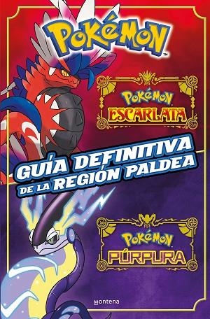 GUÍA DEFINITIVA DE LA REGIÓN PALDEA LIBRO OFICIAL POKÉMON ESCARLATA / POKÉMON | 9788419650443 | THE POKÉMON COMPANY | Llibreria Online de Vilafranca del Penedès | Comprar llibres en català