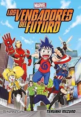 LOS VENGADORES DEL FUTURO  | 9788411407441 | MIZUNO, TERUAKI | Llibreria Online de Vilafranca del Penedès | Comprar llibres en català