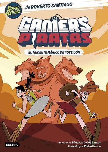 LOS GAMERS PIRATAS 3 EL TRIDENTE MÁGICO DE POSEIDÓN | 9788408275398 | SANTIAGO, ROBERTO/SANTOS MOLINA, EDUARDO DE LOS | Llibreria Online de Vilafranca del Penedès | Comprar llibres en català