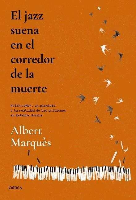 EL JAZZ SUENA EN EL CORREDOR DE LA MUERTE | 9788491995692 | MARQUÈS, ALBERT | Llibreria Online de Vilafranca del Penedès | Comprar llibres en català