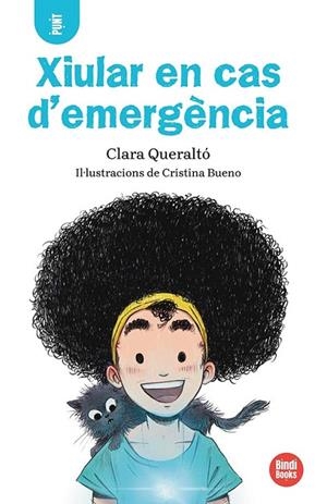XIULAR EN CAS D'EMERGÈNCIA ! | 9788418288586 | QUERALTÓ I OLIVÉ, CLARA | Llibreria Online de Vilafranca del Penedès | Comprar llibres en català
