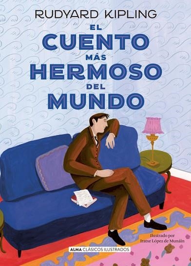 EL CUENTO MÁS HERMOSO DEL MUNDO | 9788419599186 | KIPLING, RUDYARD | Llibreria L'Odissea - Libreria Online de Vilafranca del Penedès - Comprar libros