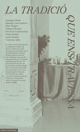 LA TRADICIÓ QUE ENS TRAVESSA | 9788419738301 | CENTRE D'ARTS SANTA MÒNICA | Llibreria Online de Vilafranca del Penedès | Comprar llibres en català