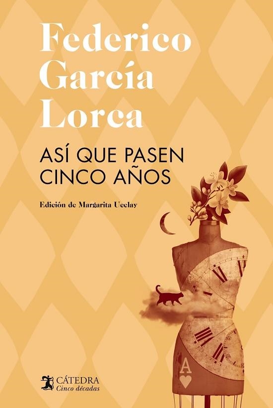 ASI QUE PASEN CINCO AÑOS | 9788437646473 | GARCÍA LORCA, FEDERICO | Llibreria Online de Vilafranca del Penedès | Comprar llibres en català