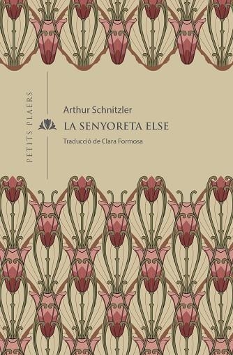 LA SENYORETA ELSE | 9788419474001 | SCHNITZLER, ARTHUR | Llibreria Online de Vilafranca del Penedès | Comprar llibres en català