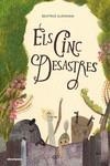 ELS CINC DESASTRES | 9788417555948 | ALEMAGNA (CAT), BEATRICE | Llibreria Online de Vilafranca del Penedès | Comprar llibres en català